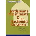 Jordanians, Palestinians, and the Hashemite Kingdom in the Middle East Peace Process