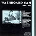 Search : Washboard Sam (1935-1947)