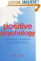 Positive Psychology: The Science of Happiness and Human Strengths