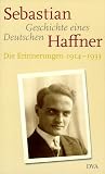 Produkt-Bild: Geschichte eines Deutschen. Die Erinnerungen 1914-1933