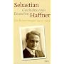 Geschichte eines Deutschen: Die Erinnerungen 1914-&hellip von Sebastian Haffner