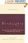 Hindsights: The Wisdom and Breakthroughs of Remarkable People