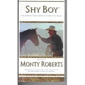 Shy Boy: The Horse That Came in From the Wild