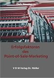 Erfolgsfaktoren des Point-of-Sale-Marketing