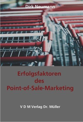 Erfolgsfaktoren des Point-of-Sale-Marketing