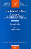 Revue LGDJ  / Le logement social : Etude comparée de l'intervention publique en France et en Europe occidentale