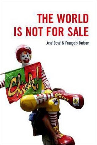 The World Is Not for Sale: Farmers Against Junk Food under Activism in The Books Store