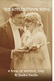 The Superstitious Bride: A Book of Wedding Lore