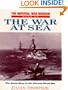 The Imperial War Museum Book of the War at Sea