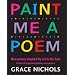 Paint Me a Poem: New Poems Inspired by Art in the Tate