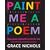 Paint Me a Poem: New Poems Inspired by Art in the Tate