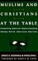 Muslims and Christians at the Table: Promoting Biblical Understanding Among North American Muslims