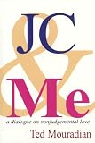 Jc & Me: A Dialogue on Nonjudgmental Loveの画像