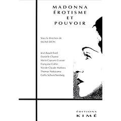 Madonna: �rotisme et pouvoir