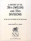 38th (Welsh) and 33rd Divisions in the Last Five Weeks of the Great War