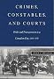 Crimes, Constables, and Courts: Order and Transgression in a Canadian City, 1816-1970