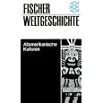 Fischer Weltgeschichte, Bd.21, Altamerikanische Kulturen