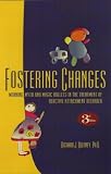 Fostering Changes: Myth, Meaning And Magic Bullets in Attachment Theory