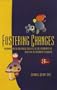 Fostering Changes: Myth, Meaning And Magic Bullets in Attachment Theory