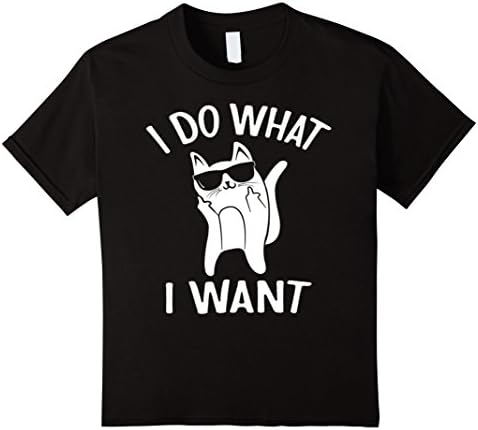 Kids I Do What I Want Cat Flip Off Tshirt Middle Finger Shirt 10 Black