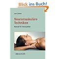 Neuromuskul�re Techniken: in der Manuellen Medizin und Osteopathie