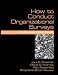 How to Conduct Organizational Surveys: A Step-By-Step Guide