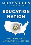 Education Nation: Six Leading Edges of Innovation in our Schools (Jossey-Bass Teacher)