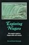 Exploring Niagara: The Complete Guide to Niagara Falls and Vicinity