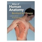 Atlas of Human Anatomy (Clinical Edition) by Bernhard N. Tillmann and Walid Elbermani