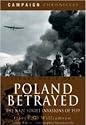 Poland Betrayed: The Nazi-Soviet Invasions of 1939 (Campaign Chronicles)