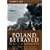 Poland Betrayed: The Nazi-Soviet Invasions of 1939