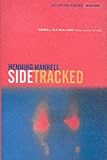 Sidetracked (1860467857) by Mankell, Henning