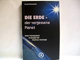Produkt-Bild: Die Erde, der vergessene Planet