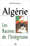 Alg�rie : les racines de l'int�grisme