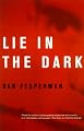 Lie in the Dark