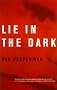 Lie in the Dark Lie in the Dark