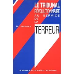 Le Tribunal revolutionnaire au service de la Terreur