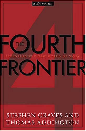 The Fourth Frontier Exploring The New World Of Work under Stewardship in The Books Store