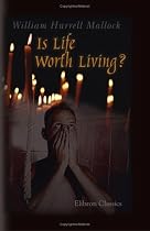 Is Life Worth Living?