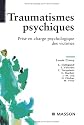 Traumatismes psychiques : Prise en charge psychologique des victimes