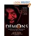 Demons: Encounters with the Devil and His Minions, Fallen Angels, and the Possessed