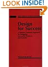 Design for Success: A Human-Centered Approach to Designing Successful Products and Systems