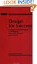 Design for Success: A Human-Centered Approach to Designing Successful Products and Systems