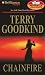 Chainfire: Chainfire Trilogy, Part 1 (Sword of Truth, Book 9)