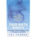 Birth Rights: A Guide to Getting the Best Possible Care for You and Your Child