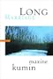 The Long Marriage: Poems