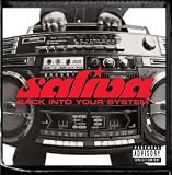 Saliva -  Back Into Your System