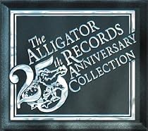 The Alligator Records 25th Anniversary Collection