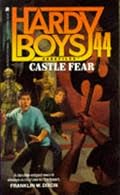 CASTLE FEAR (HARDY BOYS CASE FILE 44): CASTLE FEAR (Hardy Boys Casefiles)