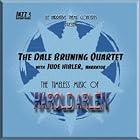 The Timeless Music of Harold Arlen by Dale Bruning